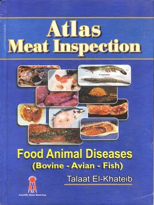 cover image of Atlas Meat Inspection Food Animal Diseases Bovine, Avian, Fish